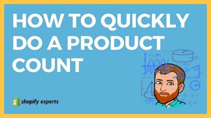How To Count Your Products In Shopify
