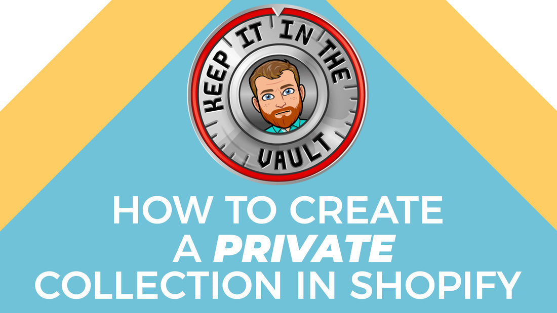 How to create a private collection for tagged customers